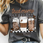 Tired Mom Coffer Co. OPEN 24/7 Tshirt