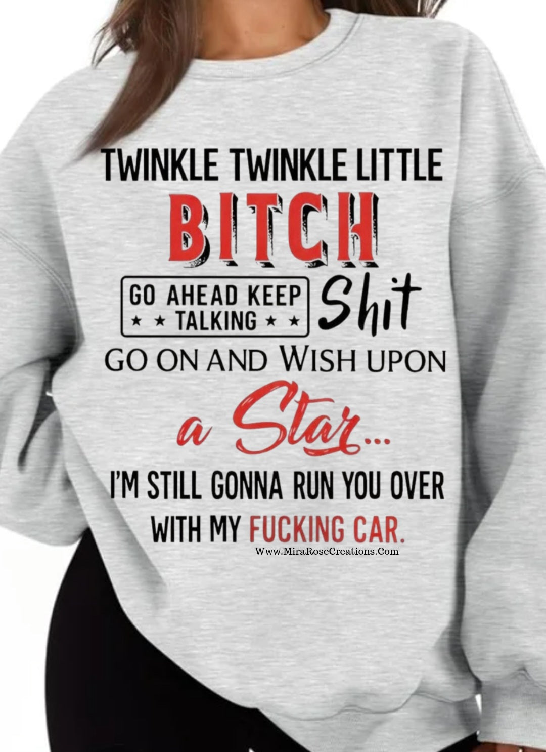 Twinkle Twinkle Little Bitch Tee
