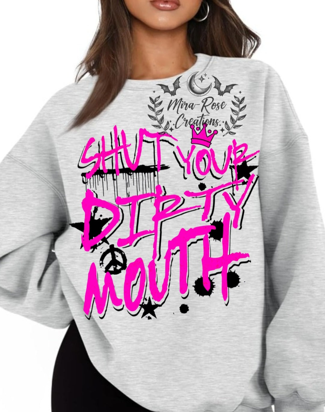 Shut Your Dirty Mouth Tshirt/Hoodie