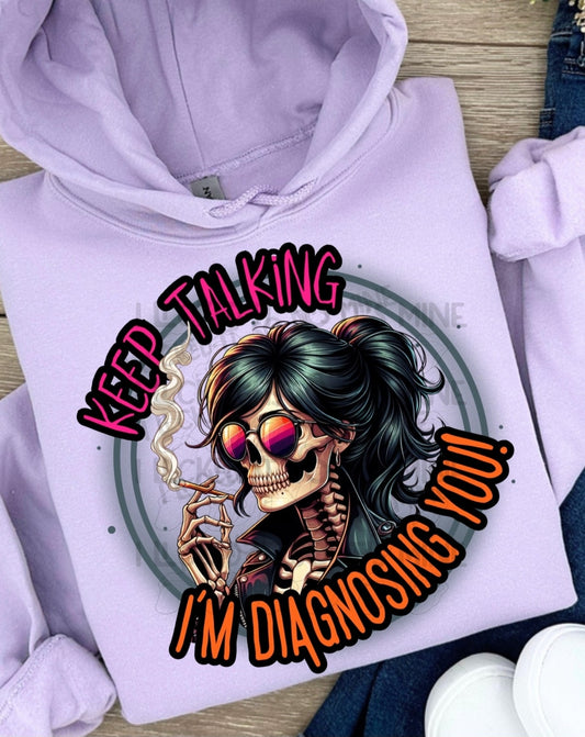 Keep Talking I'm Diagnoding You DTF