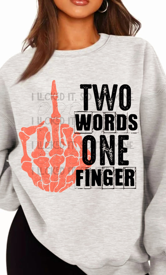 Two Words One Finger DTF