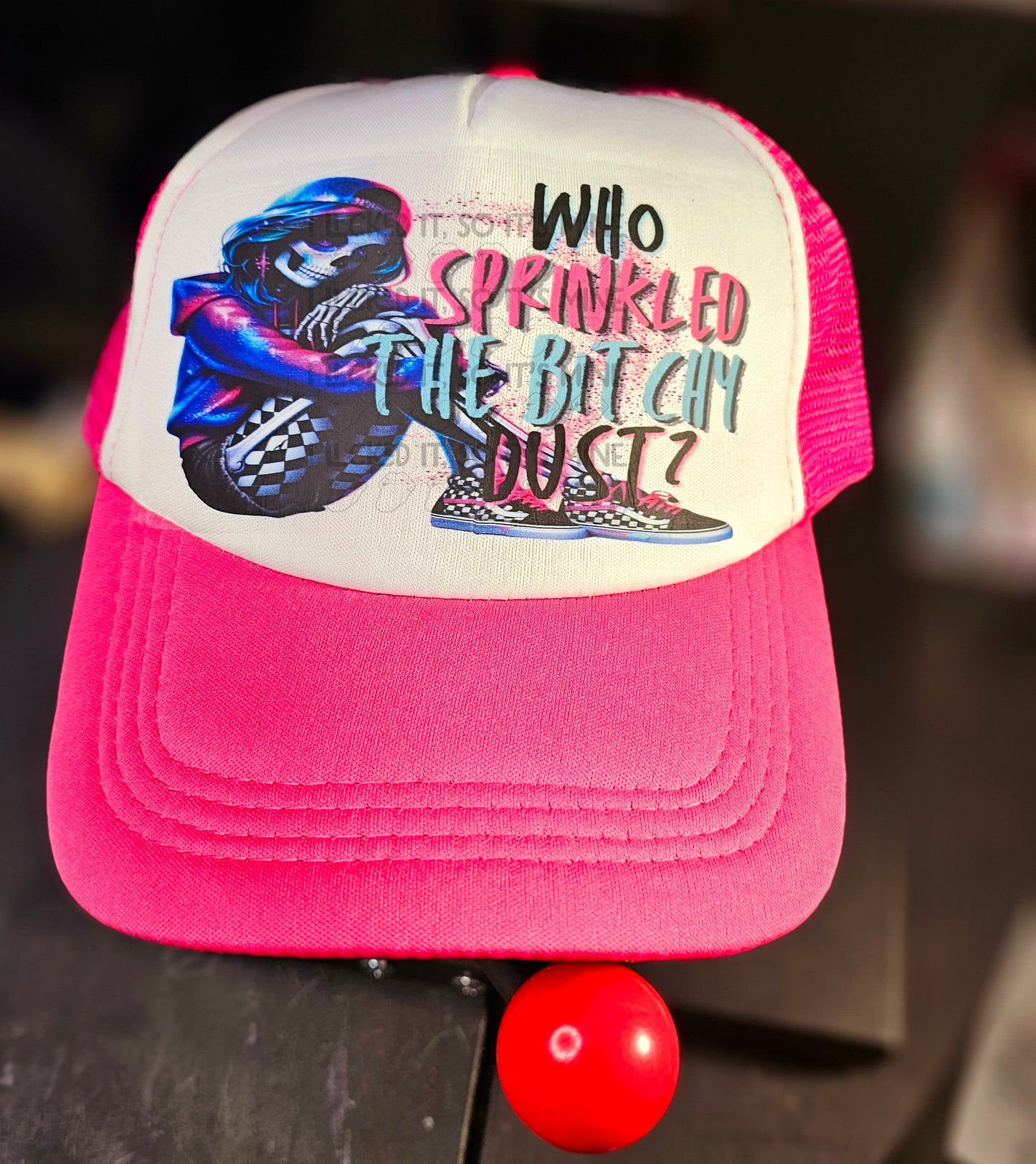 Who Sprinkled The Bitchy Dust? DTF Hat Patch