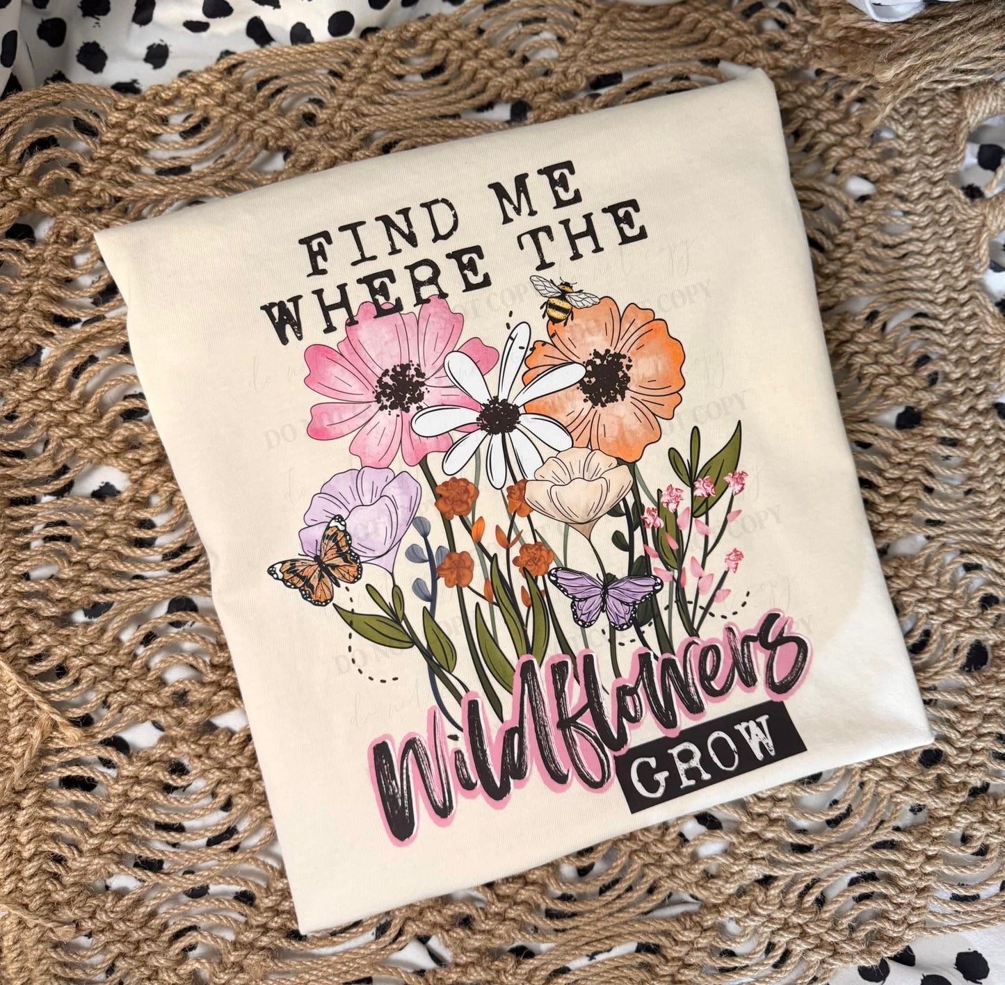 Find Me Where The Wildflowers Grow Tee